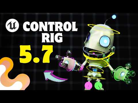 Unreal Engine 5.7 CONTROL RIG Tutorial | NEW Features Explained