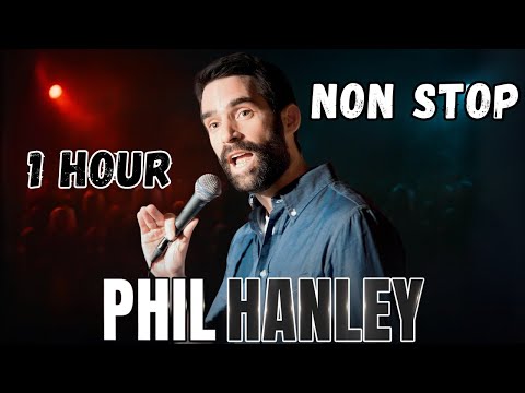 1 HOUR PHIL HANLEY Non Stop Laughing #154