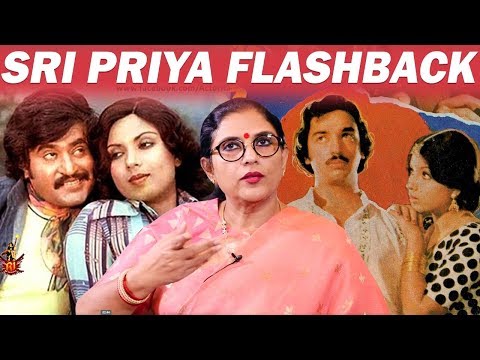 "ரஜினி ஸ்கூட்டர்ல என் வீட்டுக்கு வந்து அட்வைஸ் செய்தார்!"- ஸ்ரீபிரியா