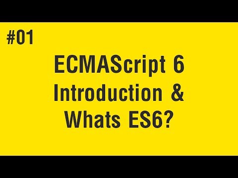 Learn ECMAScript 6 in Arabic #01 - Introduction and What Is ES6?