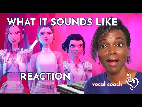 GOOSEBUMPS! Vocal Coach Reacts to WHAT IT SOUNDS LIKE from KPop Demon Hunters