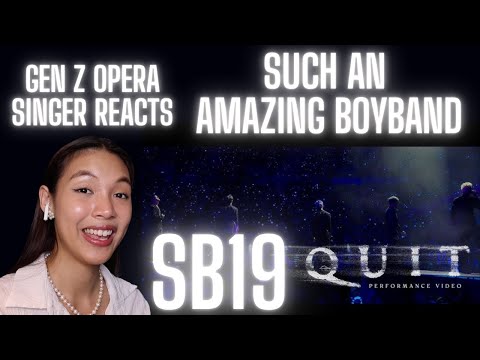 Gen Z Opera Singer Reacts To SB19 'Quit' Live Performance