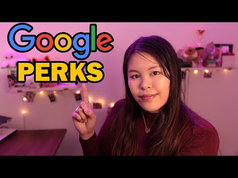 GOOGLE PERKS: Perks and Benefits that I Personally LOVE!