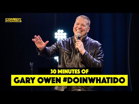 30 Minutes of Gary Owen: #DOINWHATIDO