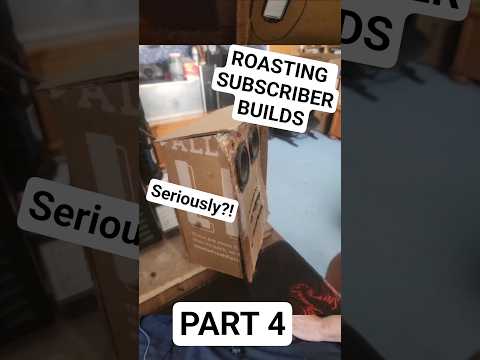 ROASTING SUBSCRIBER BUILDS VOL 4!! #audio #speakers #bass #review #diy #howto #subwoofer