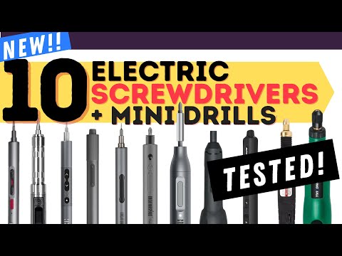 I tested 10 Electric Screwdrivers and Mini Drills - This is what you should buy! (EP1)