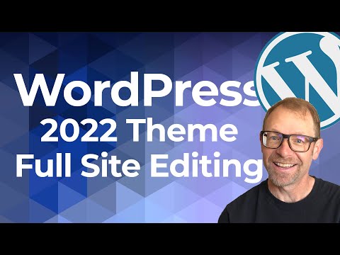WordPress 2022 FSE Full Site Editing Twenty Twenty-Two Theme