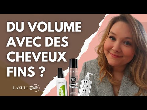 Comment obtenir du VOLUME lorsque l'on a les cheveux FINS ? - LAZULI HAIR