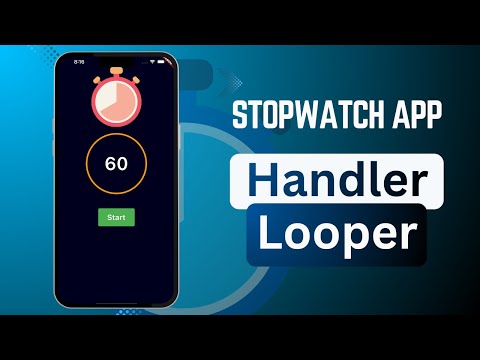 Android Concurrency: Create a Smooth Stopwatch App (Handler & Looper)
