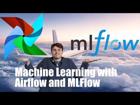 Introduction to Machine Learning with MLFlow and Airflow!