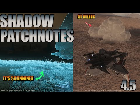 Star Citizen Shadow Patch Notes 4.5 - FPS Scan, Engineering Quirks, New Bombers VR & More