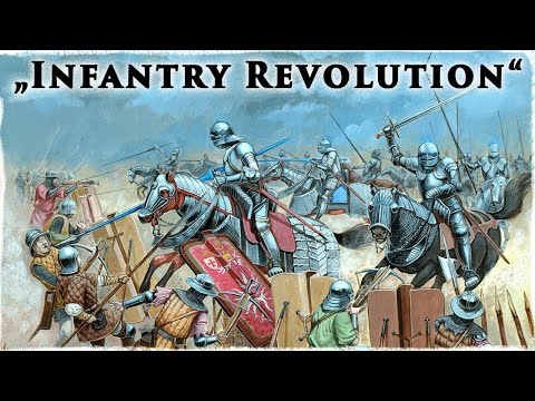 The ‘Infantry Revolution’ of the Late Middle Ages - A Video Essay
