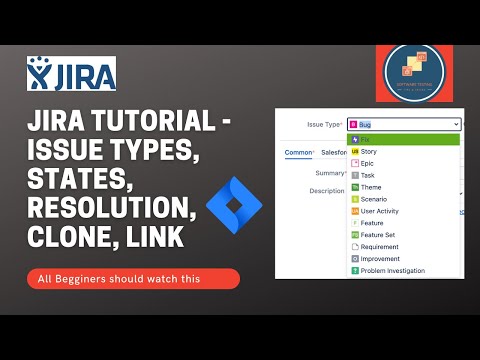 Jira Tutorial - issue types, subtasks, states, resolutions - Tips and tricks