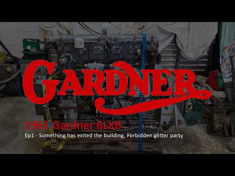 Gardner 6LXB 180 engine failure Part 1 - The teardown, something has exited the building!!