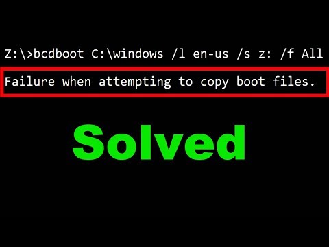 How to Fix Failure When Attempting to Copy Boot Files, bcdboot Repair Windows (Tutorial)