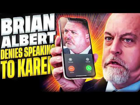 Why Did Brian Albert Deny Knowing Karen Read?