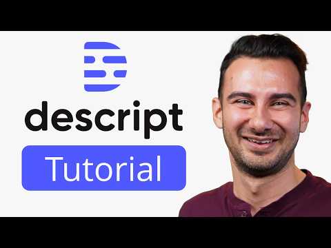 Descript AI Video Editing Tutorial
