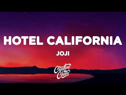 Joji - Hotel California (Lyrics)