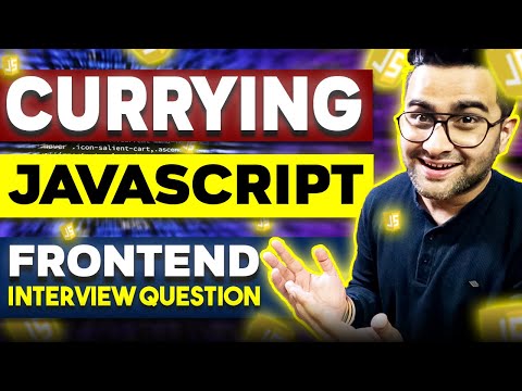 Currying in JavaScript | Frontend Interview Series 🔥 Episode 11