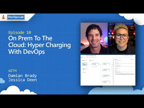 On Prem To The Cloud: Hyper Charging With DevOps (episode 10)
