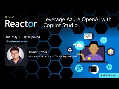 Leverage Azure OpenAI with Copilot Studio | #MVPConnect