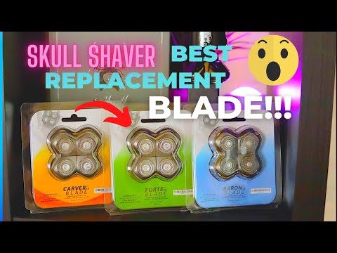 SKULL SHAVERS BEST REPLACEMENT BLADE!!!