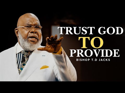 “YOU ARE CALLED TO REST | Let God Provide | Powerful T.D. Jakes Inspirational Speech”
