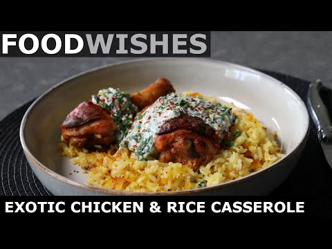 Exotic Chicken and Rice Casserole - Food Wishes