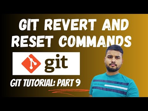 Git Undo Changes with Revert and Reset (Soft, Mixed, Hard) | Git Tutorial [Hindi] Part 9