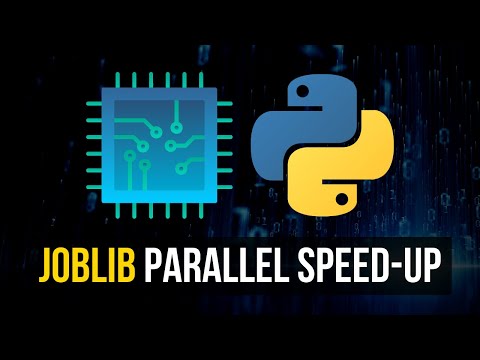 Parallelize Python Tasks with Joblib
