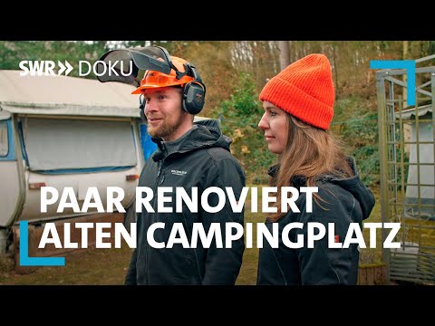 Das Campingplatzpaar - Neustart auf dem Zeltplatz | SWR Doku