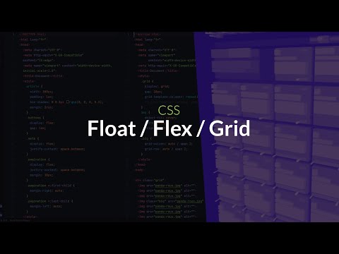 Découverte du CSS : Float, Flex ou grid ?