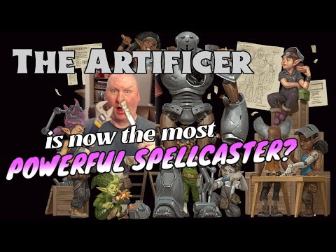 The Artificer UA: Huge buffs to the Class D&amp;D 5.24e