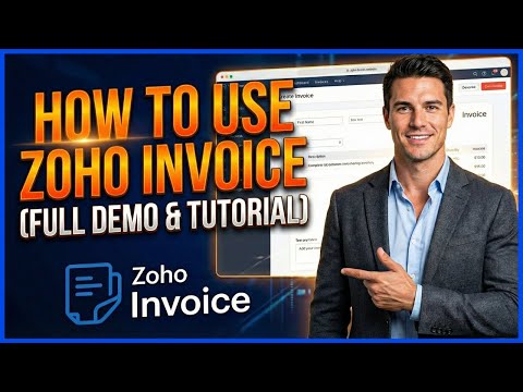 How To Use Zoho Invoice (Full Demo & Tutorial) Generate Invoice, Payment Link & Customize Template