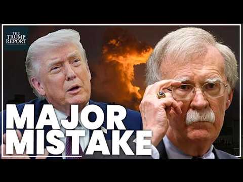 Trump's about to make two fatal mistakes in Iran | John Bolton