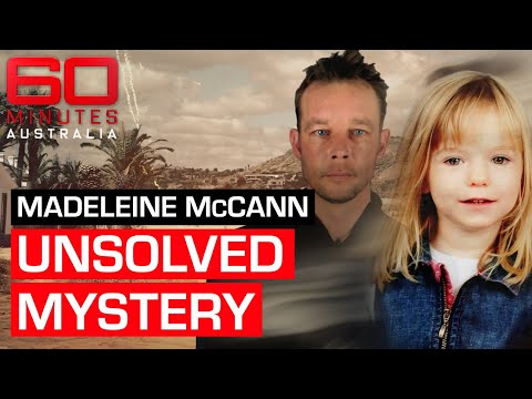 True Crime: Madeleine McCann mystery reopens with new search for evidence | 60 Minutes Australia