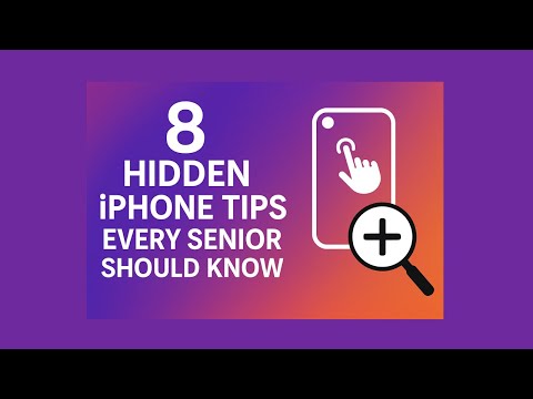 8 Hidden iPhone Tips Every Senior Should know
