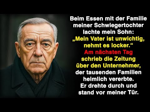 Mein Sohn sagte： „Mein Vater ist unwichtig, lasst ihn “ Ich strich ihn aus dem Erbe, spendete al