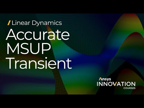 Obtaining Accurate Transient Response in Ansys Mechanical