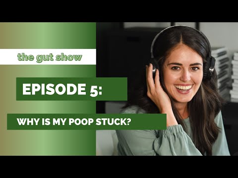 S4E5: Why is My Poop Stuck?