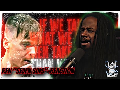 LAWD!!! 🔥🔥🔥 | Ren - Seven Sins (Official Lyric Video) REACTION | THE PAUSE FACTORY