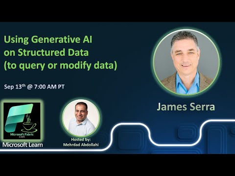 #FabricCoffee with James Serra - Using Generative AI on Structured Data (to query or modify data)