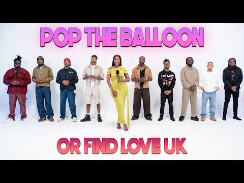 Ep 6: Pop The Balloon Or Find Love (UK) With BM