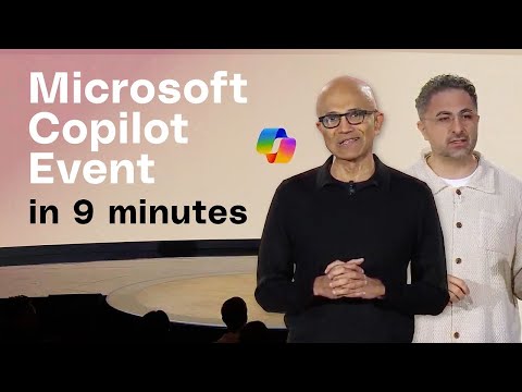 Microsoft Copilot event in 9 minutes