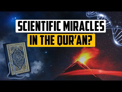 Are there scientific miracles in the Qur'an?