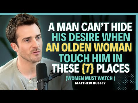 A man can’t hide his desire when an older woman touches him in these 7 places Matthew Hussey Dating
