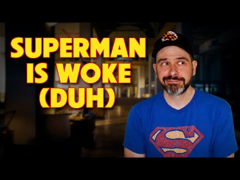 Superman Is Woke, and That Shouldn't Be a Big Deal, But It Is