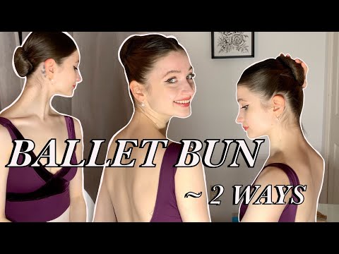 How to do a Classical Ballet bun for Auditions // 2 Ballerina hair Tutorials