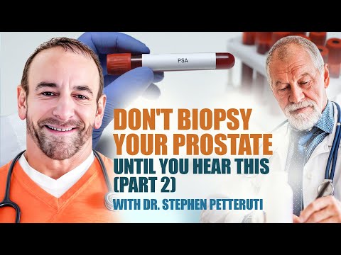 Don't Biopsy Your Prostate Until You Hear This (Part 2)
