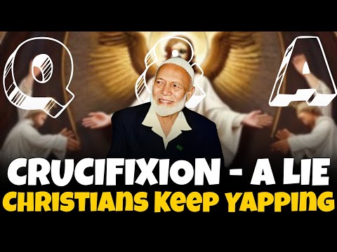 Crucifixion - A Fable | Shaykh Ahmed Deedat Answers Christian Questions